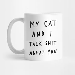 My Cat And I Mug